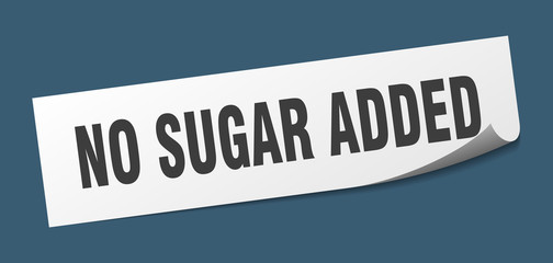 no sugar added sticker. no sugar added square sign. no sugar added. peeler