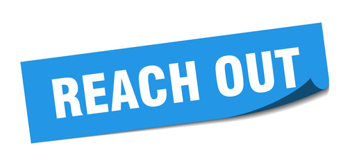 reach out sticker. reach out square sign. reach out. peeler