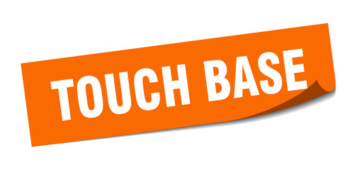 touch base sticker. touch base square sign. touch base. peeler