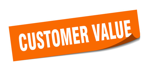 customer value sticker. customer value square sign. customer value. peeler