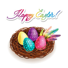 A beautiful vector Easter card with an image of a bird's nest, bright colored eggs, beautiful feathers and a hand-made inscription 
