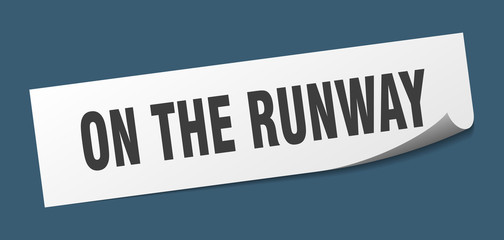 on the runway sticker. on the runway square sign. on the runway. peeler
