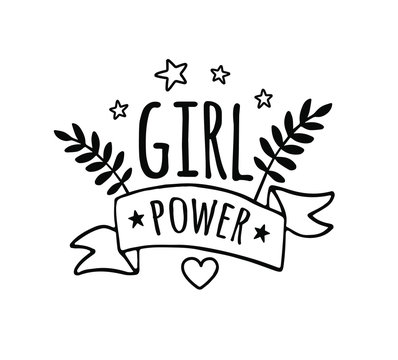 Vector hand drawn doodle illustration in simple style with phrase girl power. feminism quote and women motivational slogan print isolated on white background