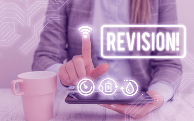 Text sign showing Revision. Business photo text action of revising over someone like auditing or...
