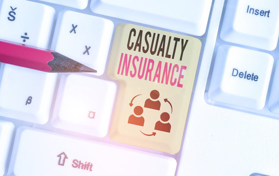 Word writing text Casualty Insurance. Business photo showcasing overage against loss of property or other liabilities