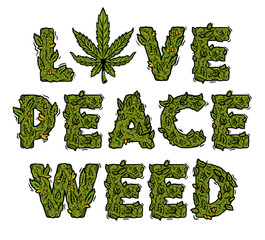 lettering weed inscription "Love peace weed"
