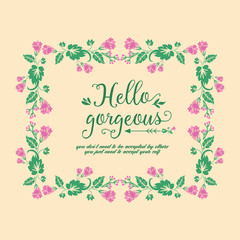 Beautiful Ornament of pink floral frame, for elegant hello gorgeous greeting card wallpaper design. Vector