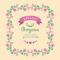 Element art design of leaves and pink wreath, for hello gorgeous poster decor. Vector