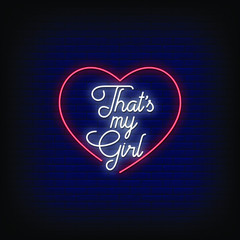 That My Girl Neon Signs Style Text Vector