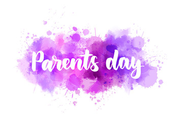 Parents day lettering on watercolor splash