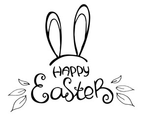 Ink pen lettering Happy Easter and rabbit ears on white background. Vector illustration. Perfect for greeting card, invitation, postcard, print.