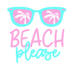 Beach Please  Palm tree Sunglasses Summer