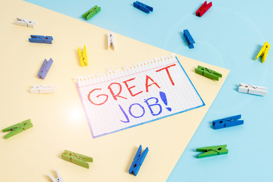 Writing note showing Great Job. Business concept for used praising someone for something they have done very well Colored clothespin paper reminder with yellow blue background