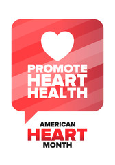American Heart Month in United States. Celebrate annual in February. Nationwide problem of heart and blood vessel diseases. Medical healthcare concept. Support and protection campaign. Vector poster