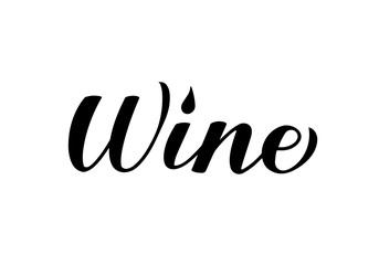 Wine handwritten modern calligraphy isolated on white. Vector illustration. Perfect for bar, restaurant, winery decorations. Vector template for poster, label, flyer, menu, banner, logo design, etc.