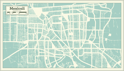 Mexicali Mexico City Map in Retro Style. Outline Map.