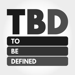 TBD - To Be Defined acronym, business concept background