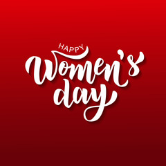 Fototapeta na wymiar Happy Woman’s Day hand lettering text on red background with shadow. Vector illustration. 8 March greeting calligraphy design. Template for a poster, cards, banner.