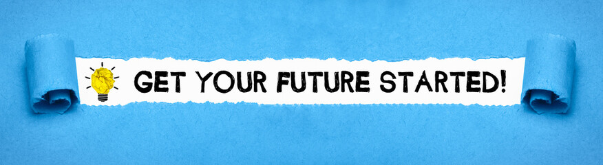 Get your future started!