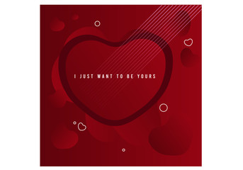I just want to be yours. Valentines Day Minimal Poster Vector Illustration