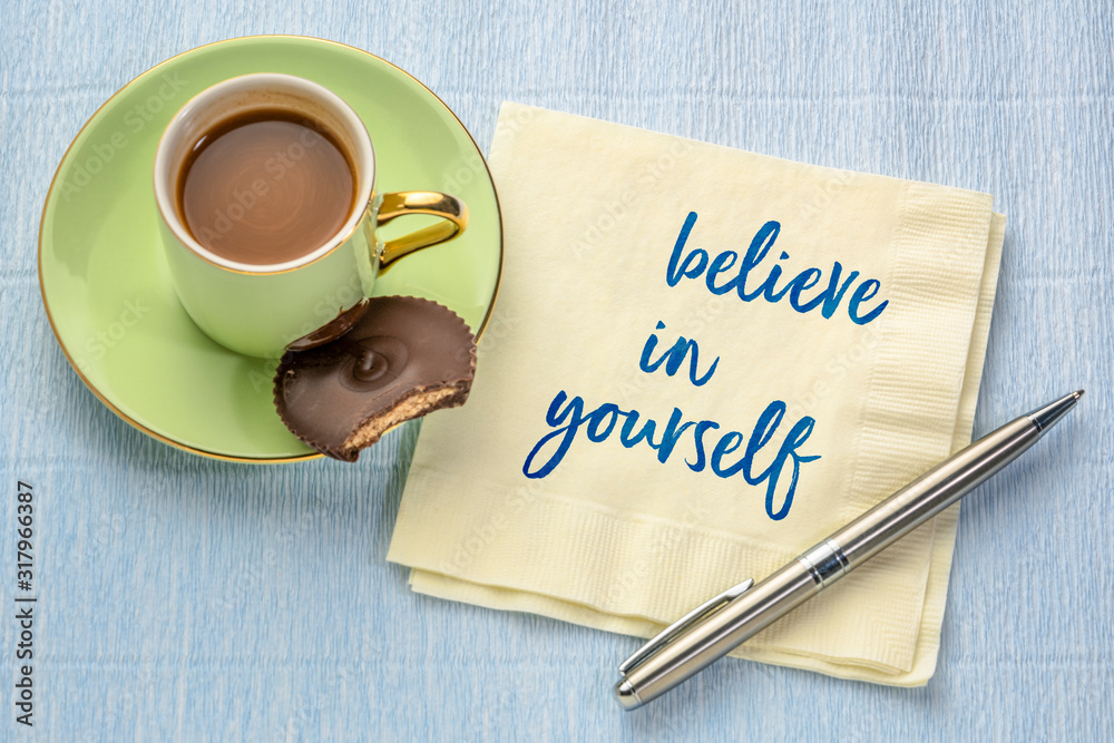 Wall mural believe in yourself - inspirational note