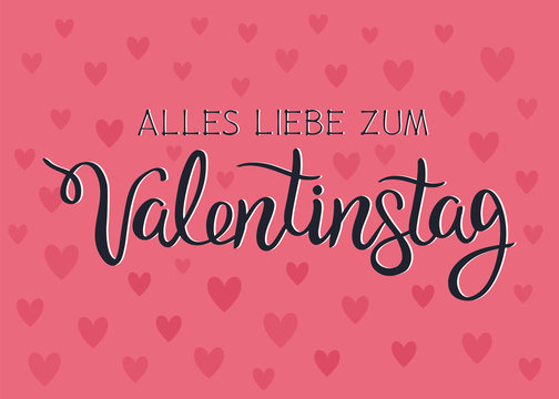 Happy Valentine's Day lettering in German. Alles liebe zum Valentinstag. Vector illustration with typography inscription on a hearts background. Modern calligraphy for Valentine's Day.