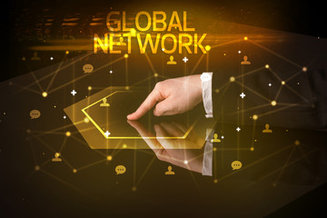 Navigating social networking with GLOBAL NETWORK inscription, new media concept
