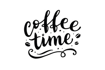 coffee time, vector lettering on white background - 318177955