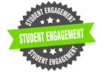 student engagement sign. student engagement circular band label. round student engagement sticker