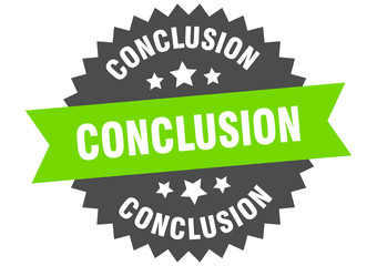 conclusion sign. conclusion circular band label. round conclusion sticker