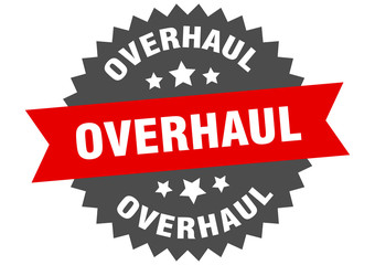overhaul sign. overhaul circular band label. round overhaul sticker
