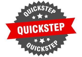 quickstep sign. quickstep circular band label. round quickstep sticker