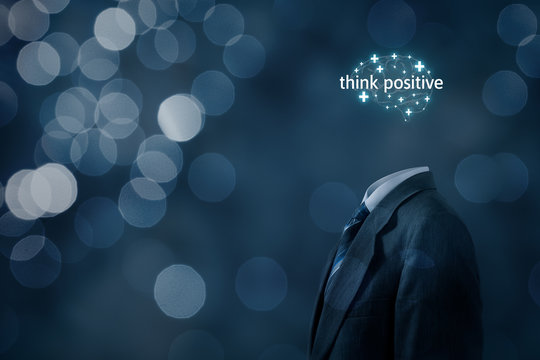 Think positive motivation concept