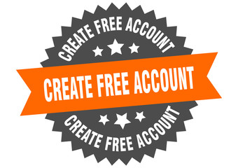 create free account sign. create free account circular band label. round create free account sticker