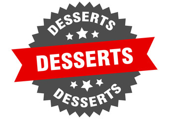 desserts sign. desserts circular band label. round desserts sticker