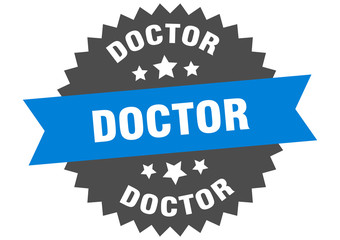 doctor sign. doctor circular band label. round doctor sticker