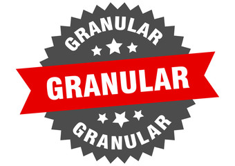 granular sign. granular circular band label. round granular sticker