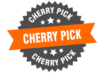 cherry pick sign. cherry pick circular band label. round cherry pick sticker