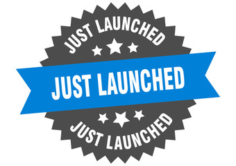 just launched sign. just launched circular band label. round just launched sticker