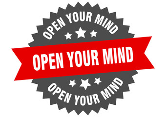 Fototapeta premium open your mind sign. open your mind circular band label. round open your mind sticker