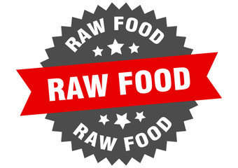 raw food sign. raw food circular band label. round raw food sticker