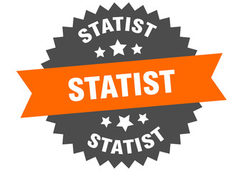 statist sign. statist circular band label. round statist sticker