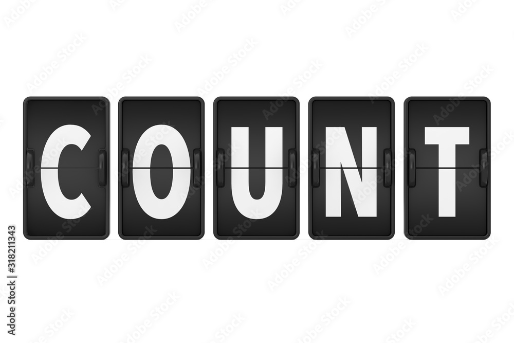 Aufkleber Count Sign as Flip Countdown Mechanical Airport Board. 3d Rendering