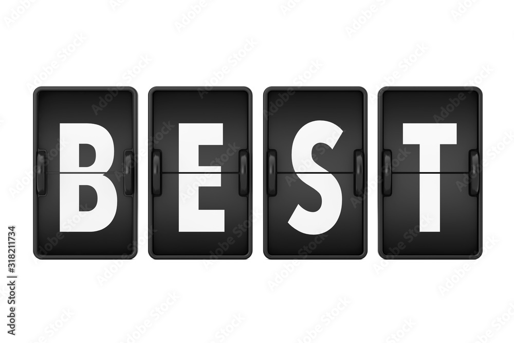 Poster best sign as flip countdown mechanical airport board. 3d rendering