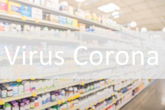 Virus Corona text on blurred image of drug store shelves