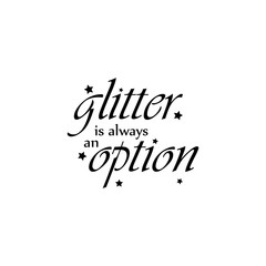 glitter is an option lattering design template