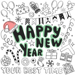 Happy New Year and Christmas hand drawn vector doodle set collection. The inscription Happy New Year and your best time. Cute hand drawn mittens, sweets, stars, gifts, toys and more