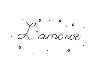 L'amour phrase handwritten with a calligraphy brush. Love in French. Modern brush calligraphy. Isolated word black