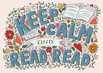Fototapeta premium Keep calm and read a book inspirational motivational quote poster, hand drawn retro vintage vector illustration in doodle style