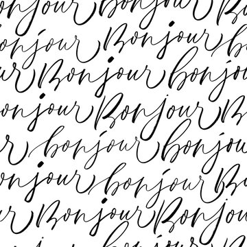 Bonjour phrase vector seamless pattern. Hello phrase in French. Modern brush calligraphy.